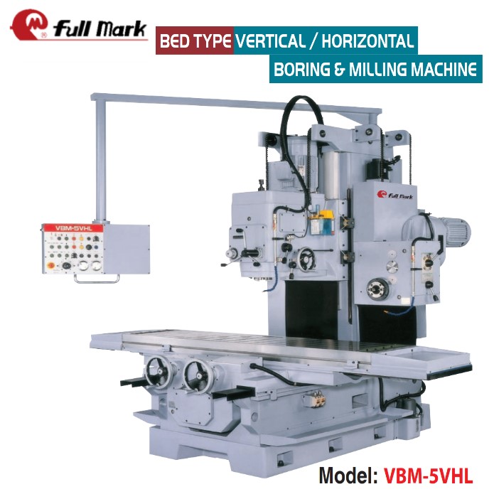Bed type Vertical Boring & Milling Machine