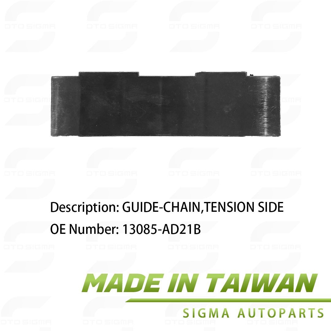 Guide Chain Tension Side for Nissan OE:13085-AD21B Guide Chain Tension Side for Nissan OE:13085-AD21B